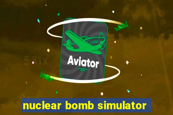 nuclear bomb simulator